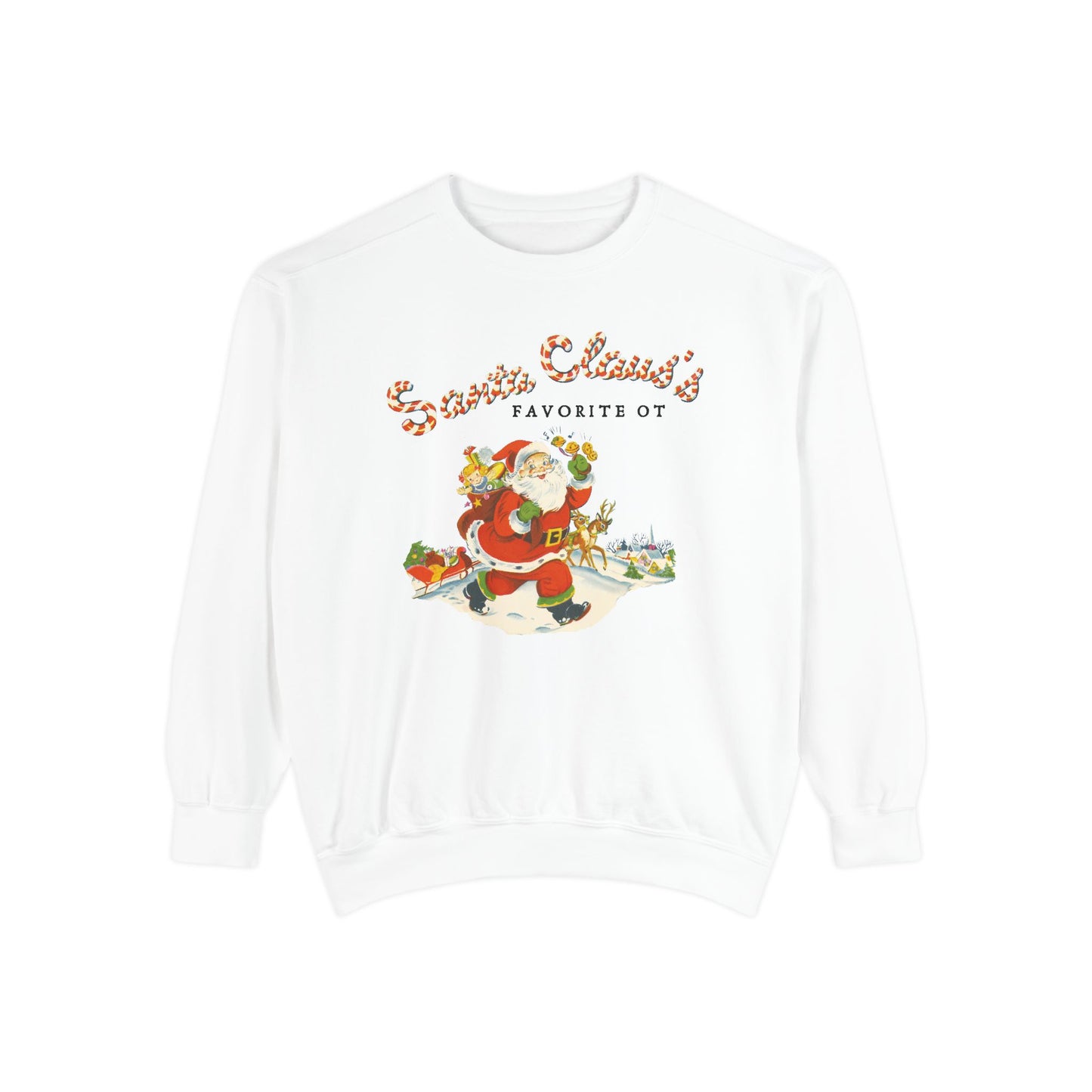 Santa Claus's Favorite OT Comfort Colors Sweatshirt