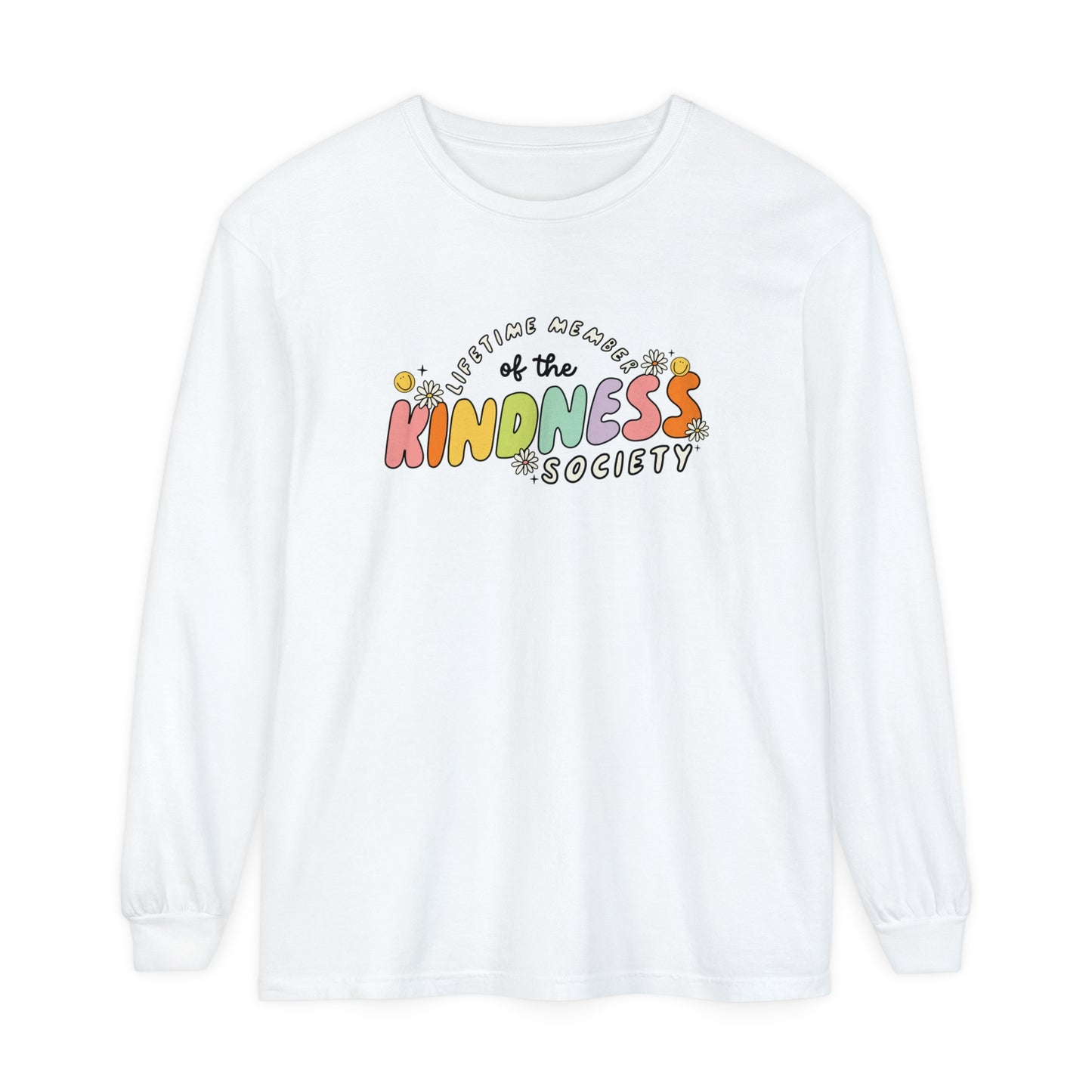 Kindness Society Long Sleeve Comfort Colors T-shirt