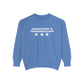 Connection Is Communication Comfort Colors Sweatshirt