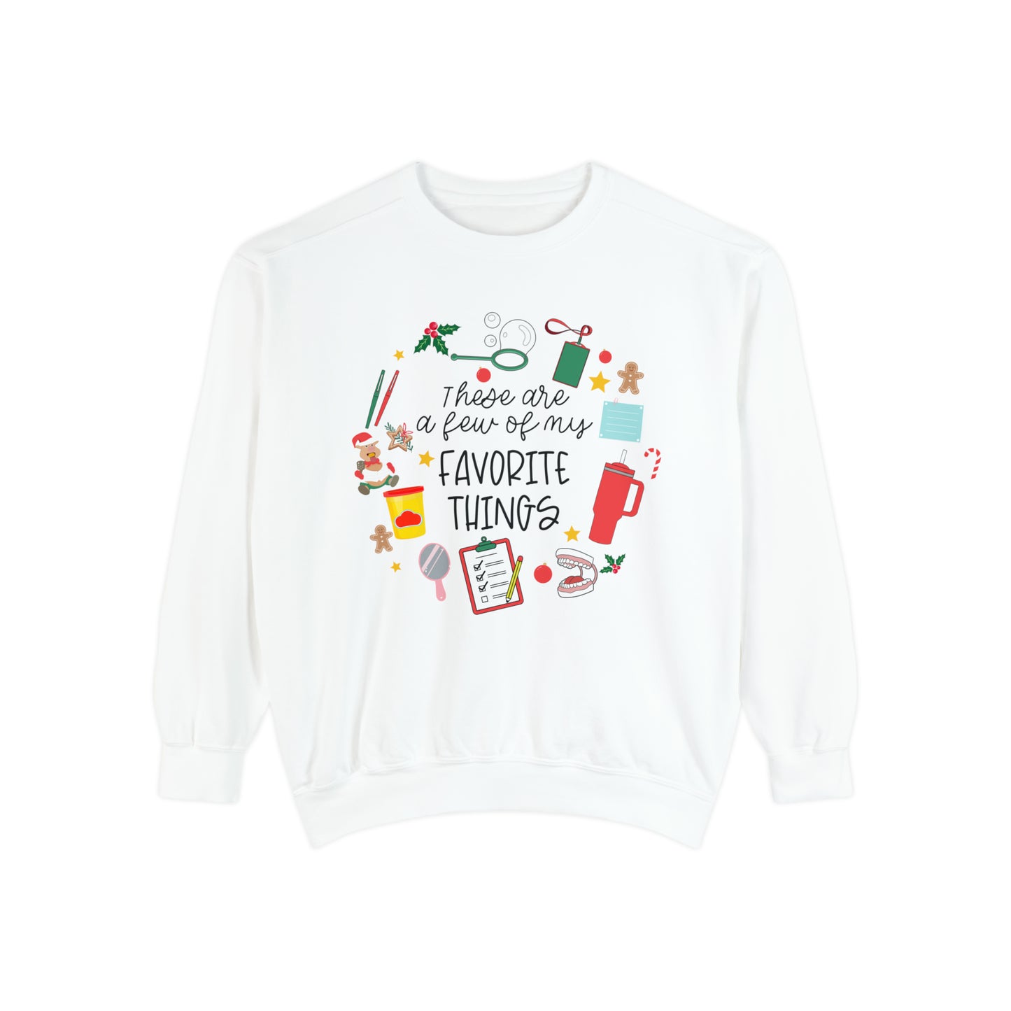 A Few of My Favorite Things Speech Comfort Colors Sweatshirt | Tumbler Design