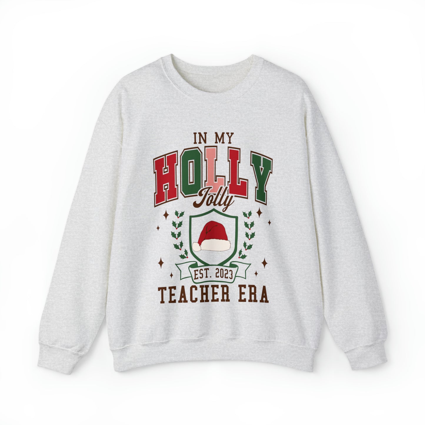 Holly Jolly Teacher Era Crewneck Sweatshirt