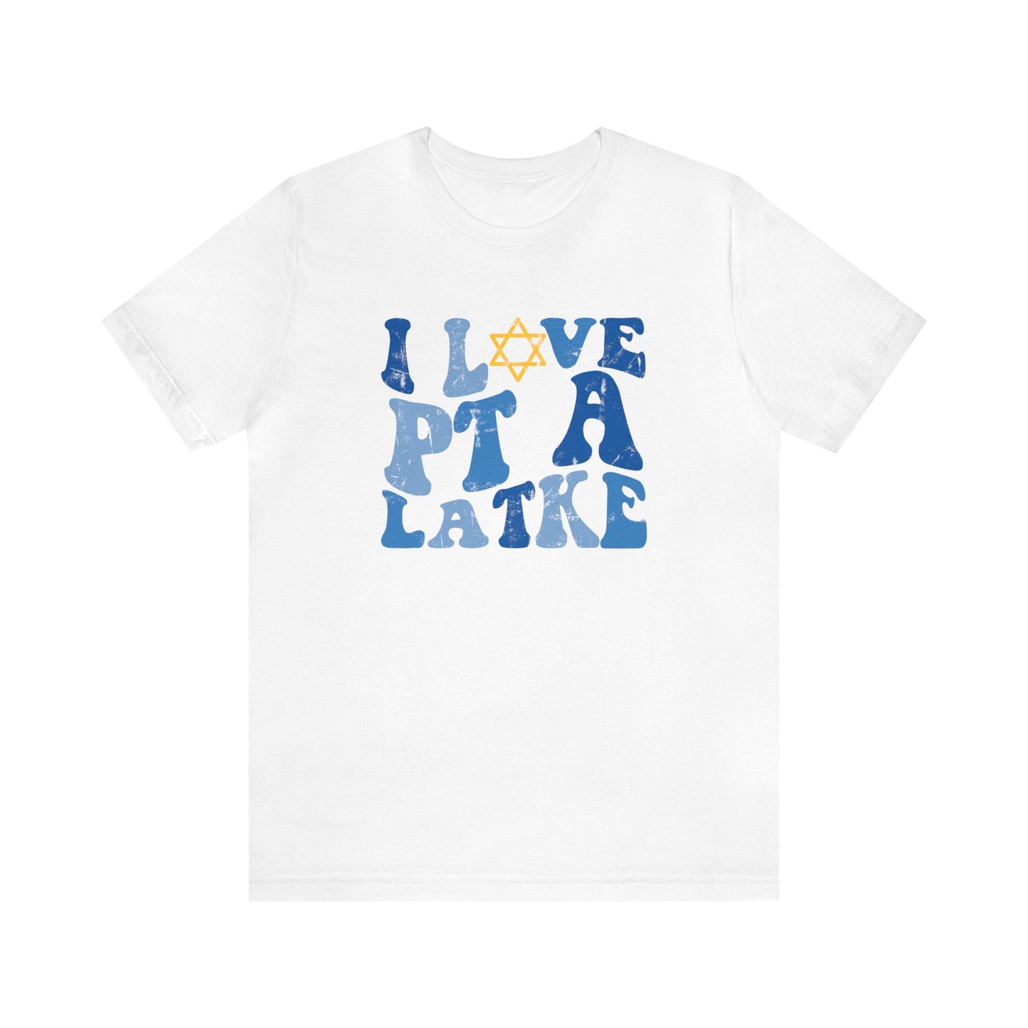 I Love PT a Latke Distressed Jersey T-Shirt