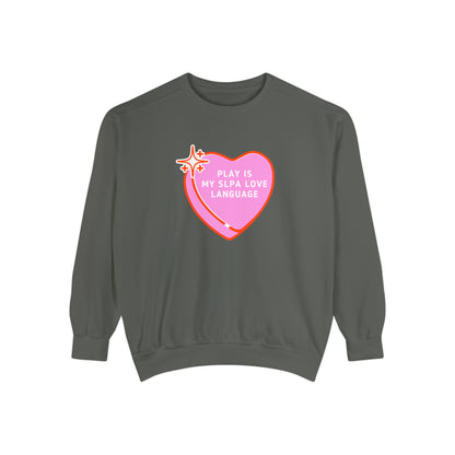 Play Is My SLPA Love Language Comfort Colors Sweatshirt