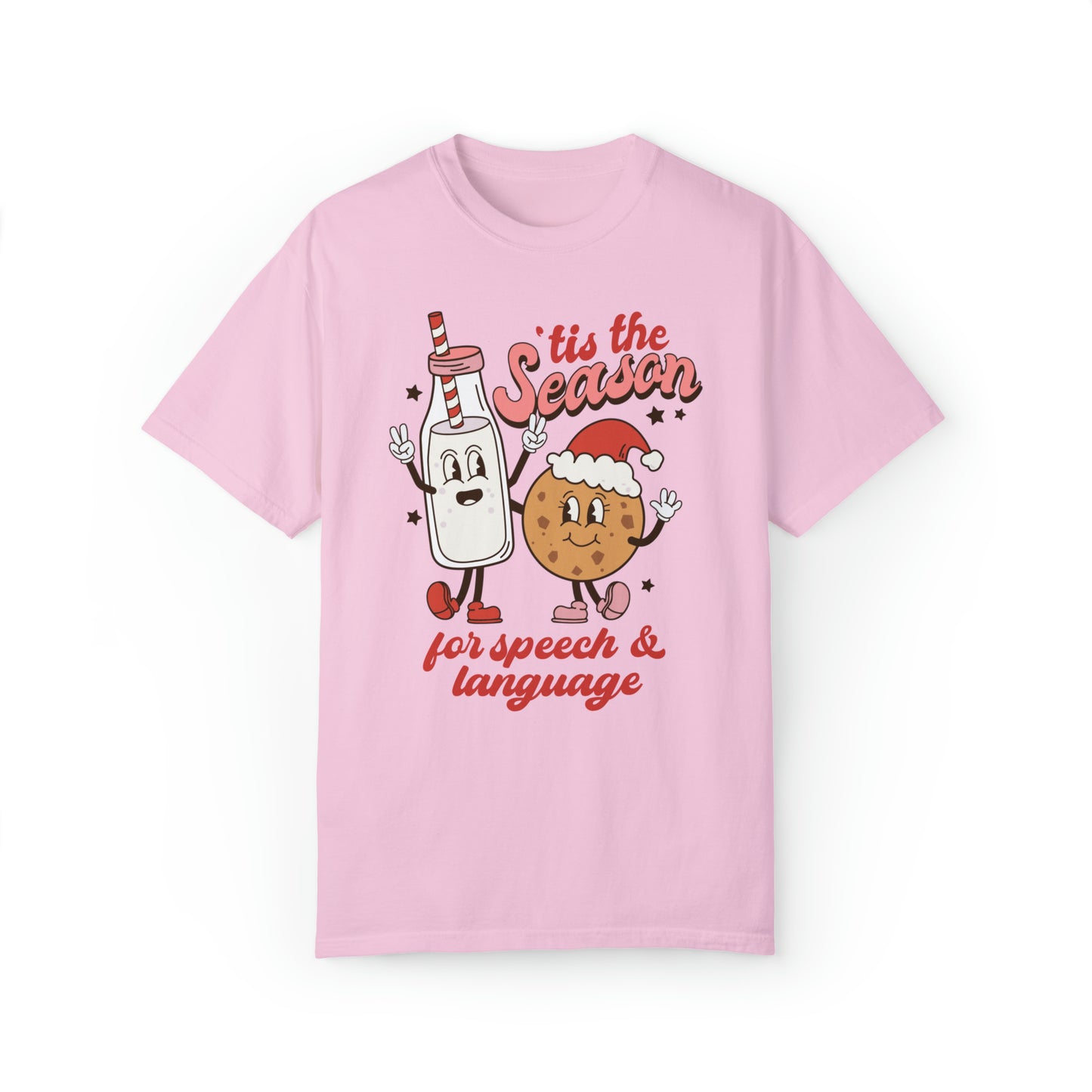 'Tis the Season for Speech and Language Comfort Colors T-Shirt