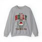 Holly Jolly Teacher Era Crewneck Sweatshirt