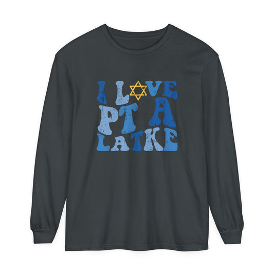 I Love PT a Latke Distressed Long Sleeve Comfort Colors T-Shirt