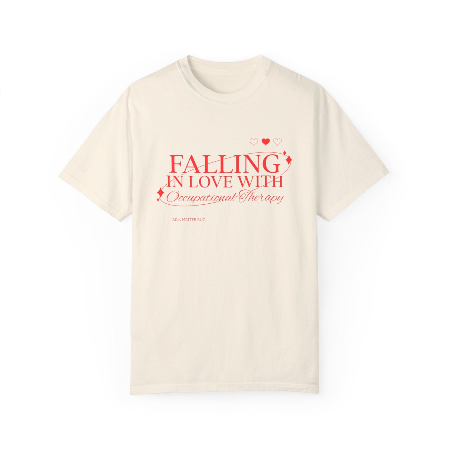 Falling in Love With OT Comfort Colors T-Shirt