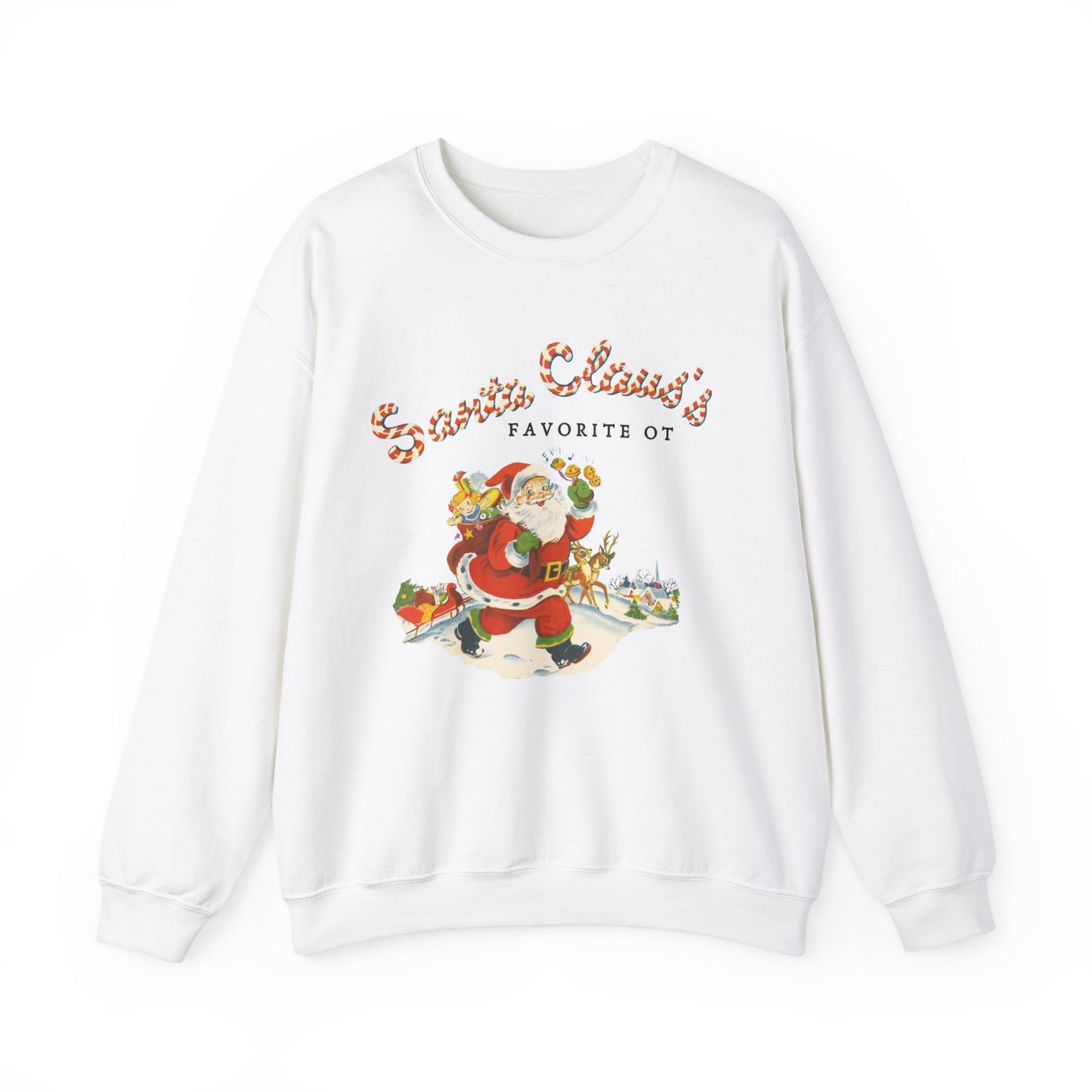 Santa Claus's Favorite OT Crewneck Sweatshirt