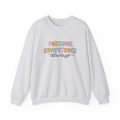 Presume Competence Crewneck Sweatshirt