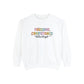 Presume Competence Comfort Colors Sweatshirt