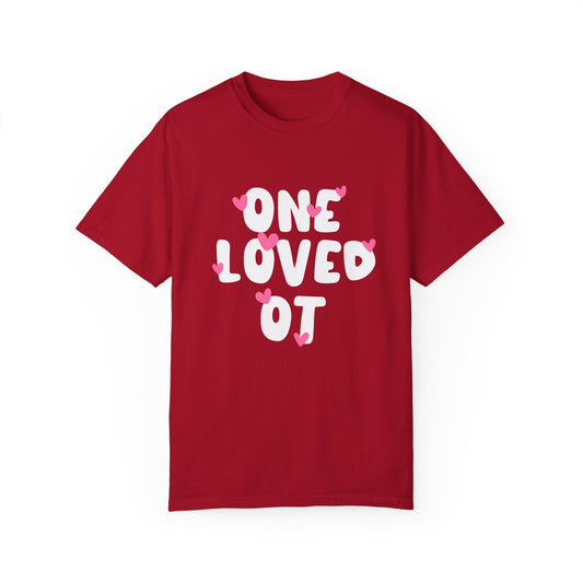 One Loved OT Hearts Comfort Colors T-Shirt