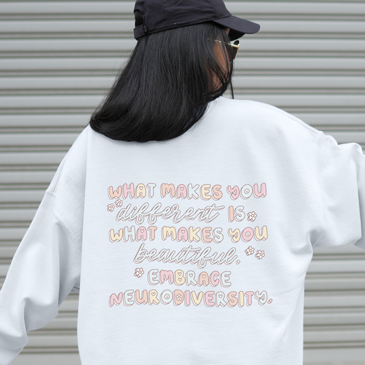 Embrace Neurodiversity Crewneck Sweatshirt | Front and Back Print