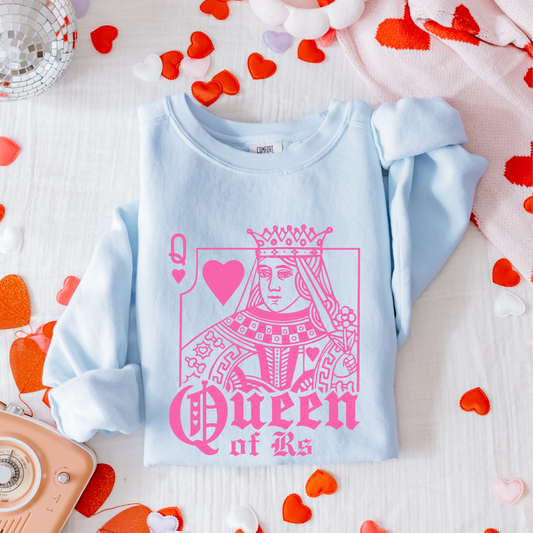 Queen of Rs Comfort Colors Sweatshirt