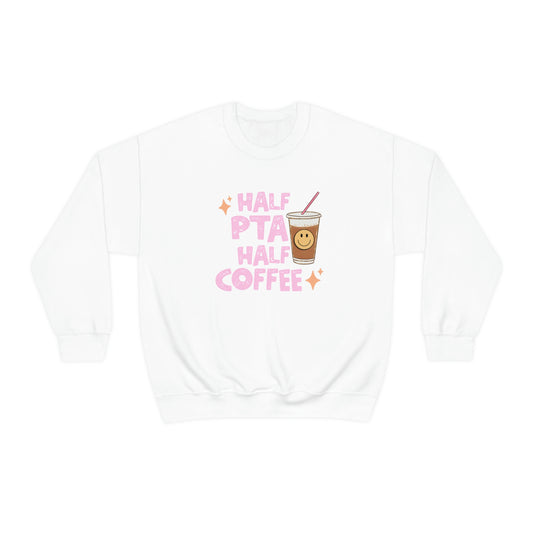 Half PTA Half Coffee Crewneck Sweatshirt