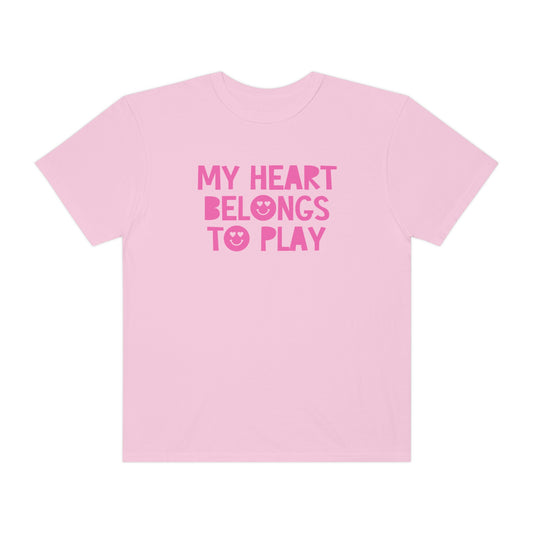 My Heart Belongs to Play Tonal Comfort Colors T-Shirt