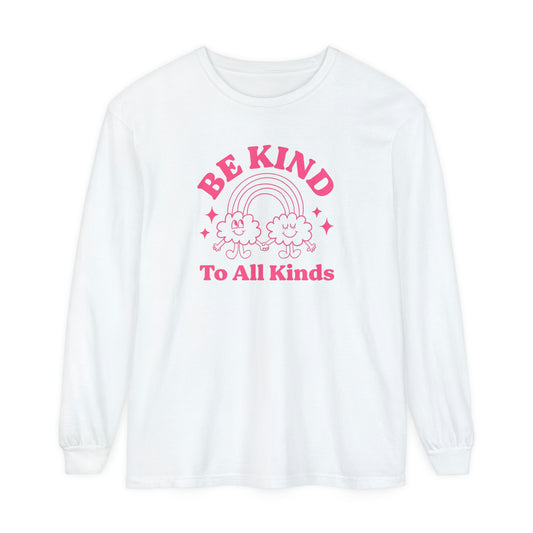 Be Kind to All Kinds Long Sleeve Comfort Colors T-Shirt