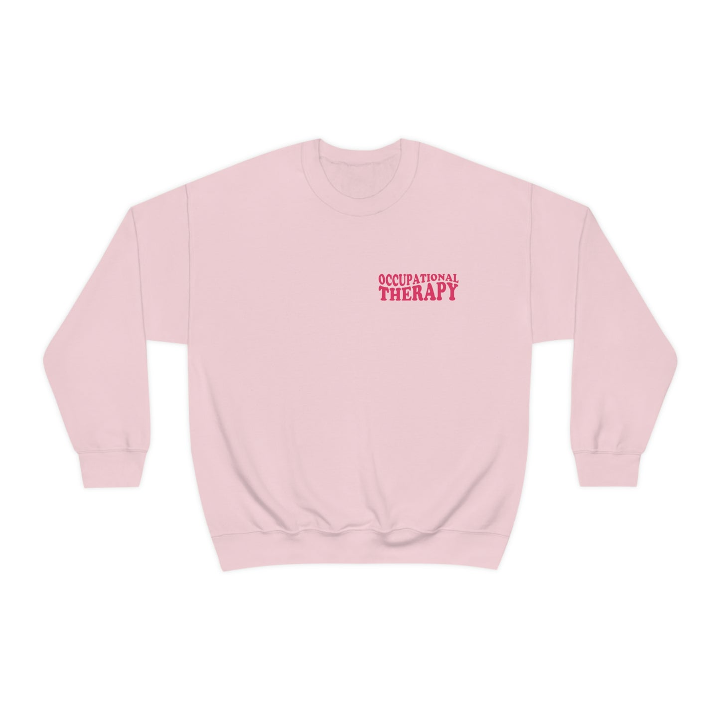 All You Need Is OT Crewneck Sweatshirt | Front and Back Print