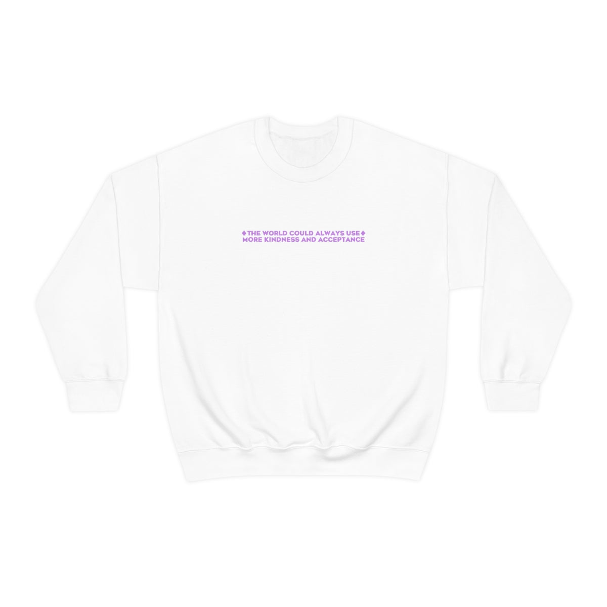 Kindness and Acceptance Crewneck Sweatshirt | Front and Back Print