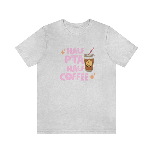 Half PTA Half Coffee Jersey T-Shirt