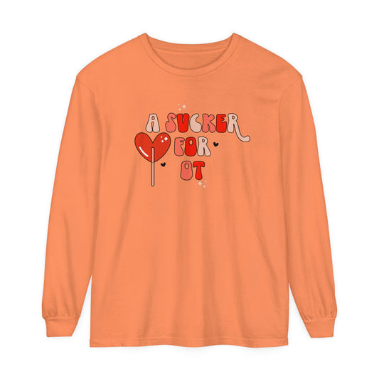 A Sucker for OT Long Sleeve Comfort Colors T-Shirt