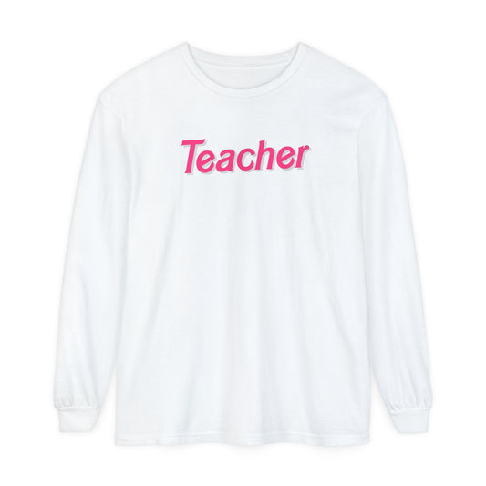 Pink Teacher Long Sleeve Comfort Colors T-Shirt