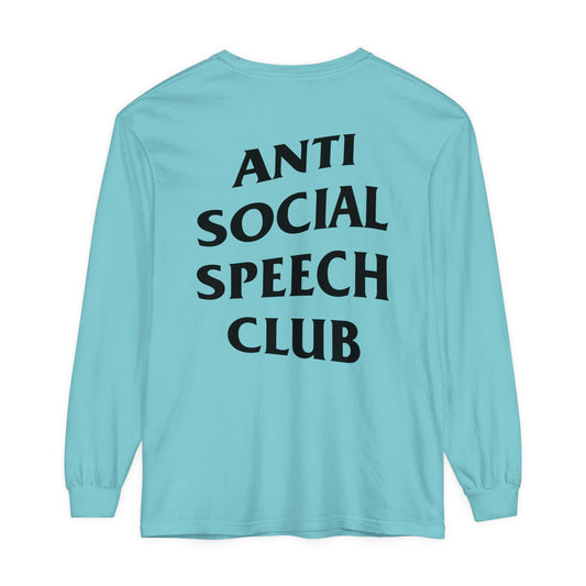 Antisocial Speech Club Long Sleeve Comfort Colors T-Shirt