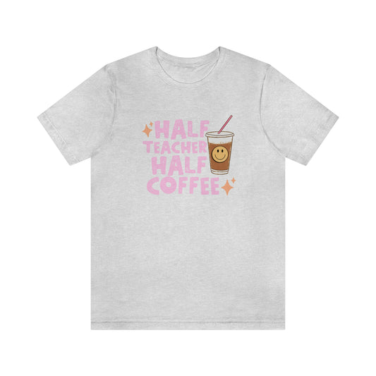 Half Teacher Half Coffee Jersey T-Shirt