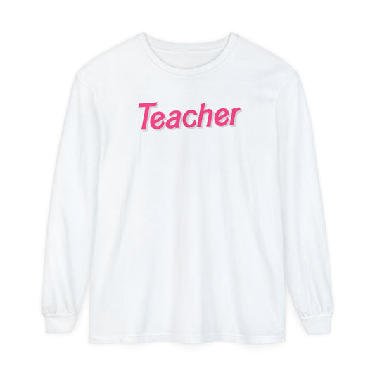 Pink Teacher Long Sleeve Comfort Colors T-Shirt