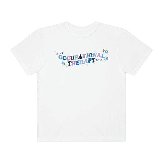 Occupational Therapy Flowers Comfort Colors T-shirt