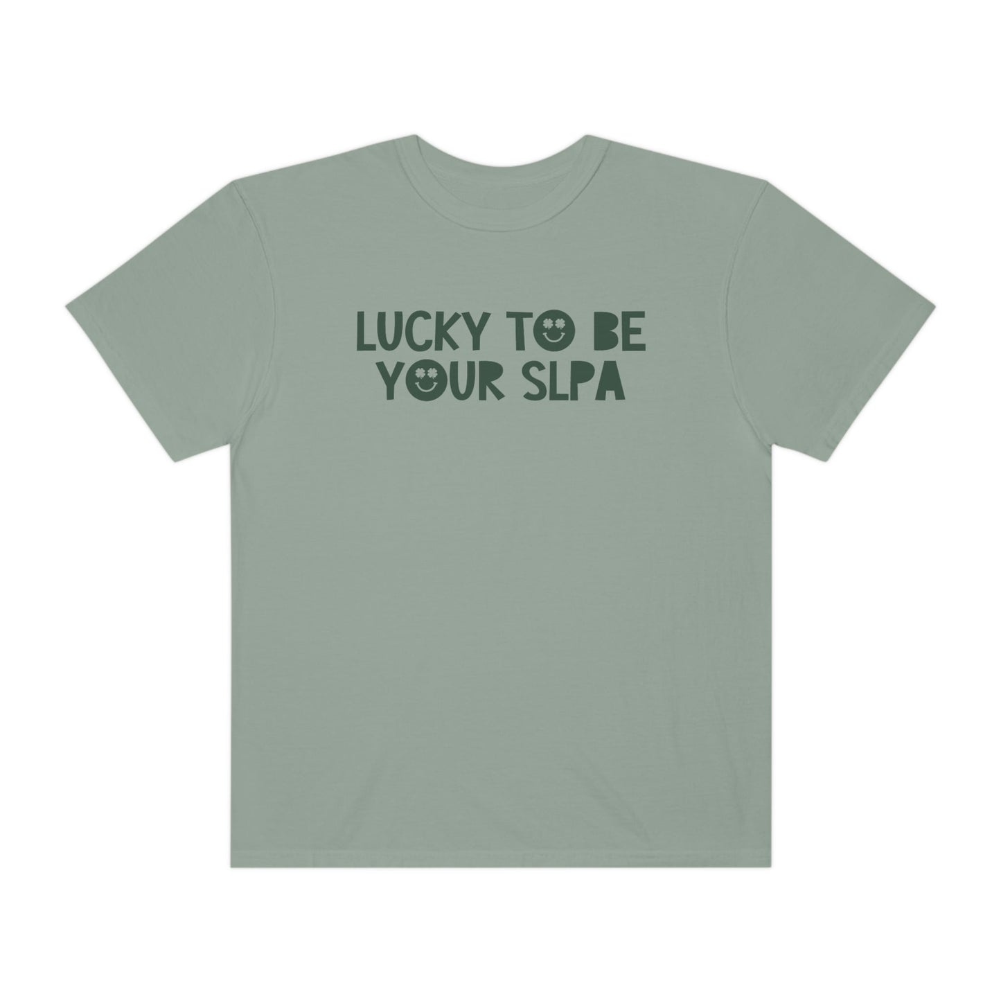 Lucky To Be Your SLPA Comfort Colors T-Shirt